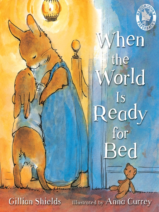 Title details for When the World Is Ready for Bed by Gillian Shields - Available